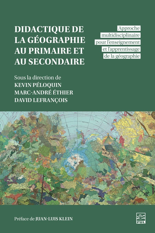 Couverture ebook de Didactique de la géographie au primaire et au secondaire, de David Lefrançois, Kevin Peloquin, Marc-André Ethier