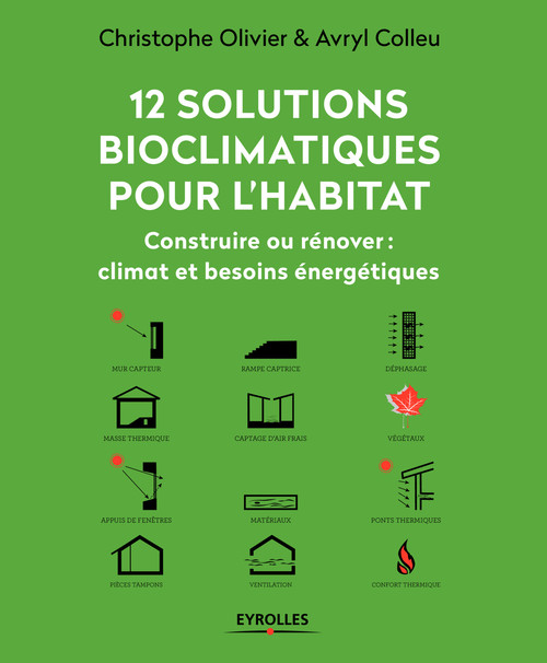 ebook cover of 12 solutions bioclimatiques pour l'habitat, by Avryl Colleu, Christophe Olivier-allibert