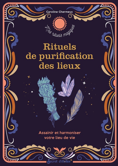 ebook cover of Rituels de purification des lieux, by Caroline Chermeux