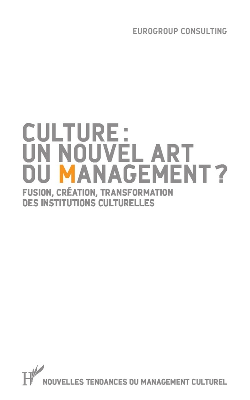 Couverture ebook de Culture : un nouvel art du management ?, de Eurogroup Consulting