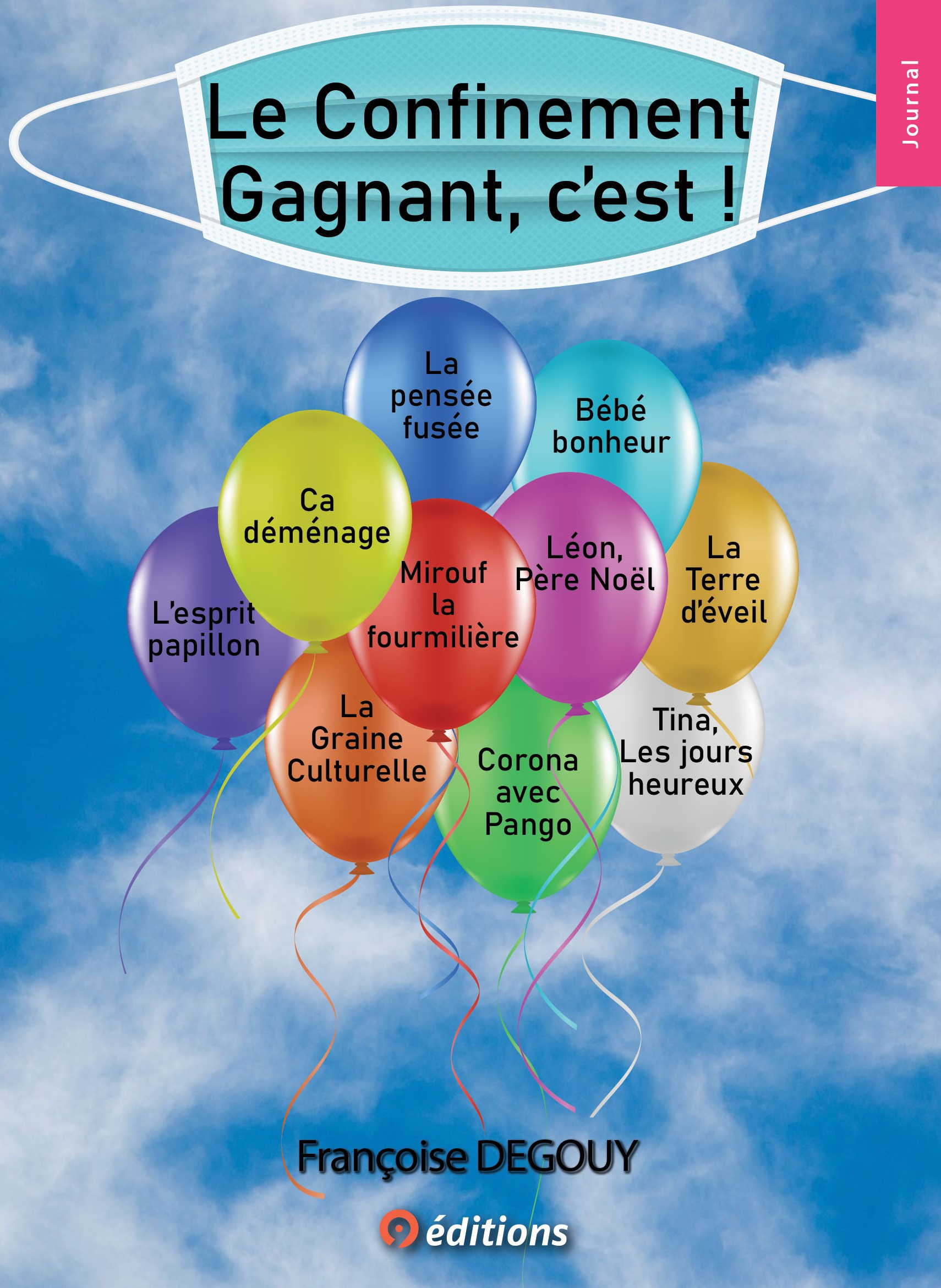 Couverture ebook de Le confinement gagnant, c'est !, de Françoise Degouy
