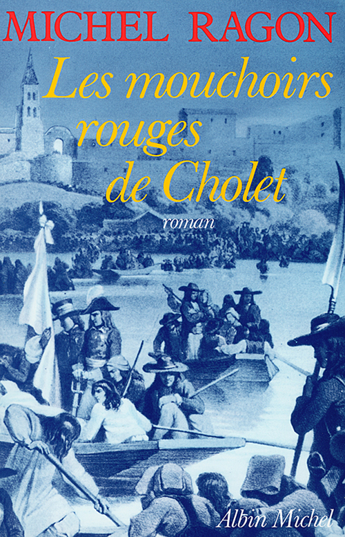 ebook cover of Les Mouchoirs rouges de Cholet, by Michel Ragon