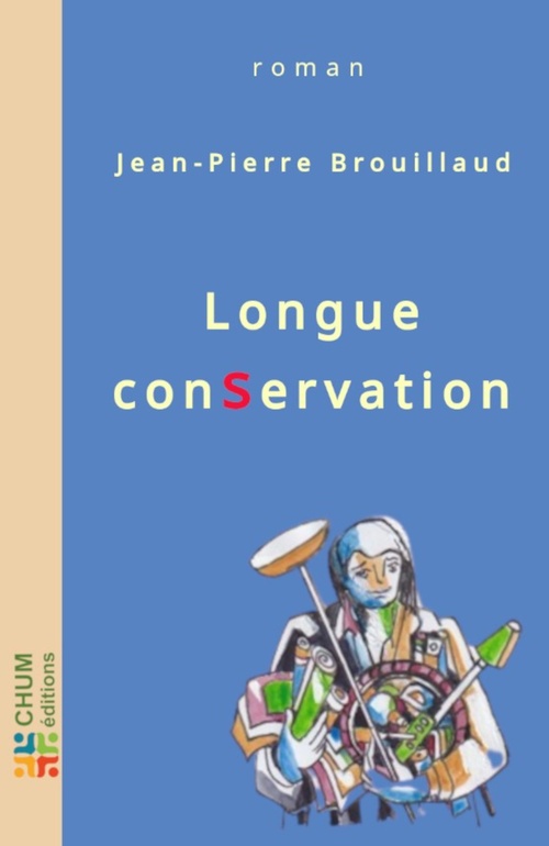 Couverture ebook de Longue Conservation, de Jean-Pierre Brouillaud