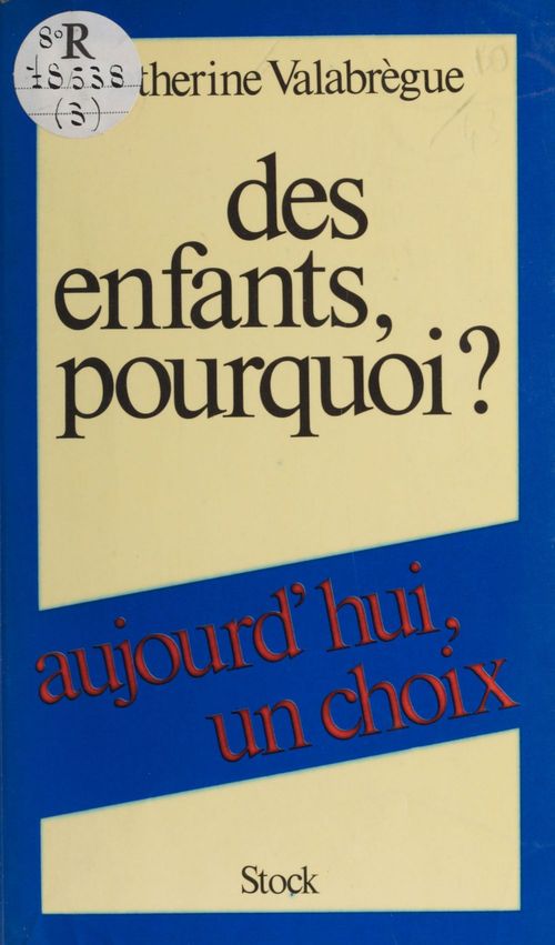 ebook cover of Des enfants, pourquoi ?, by Catherine Valabregue