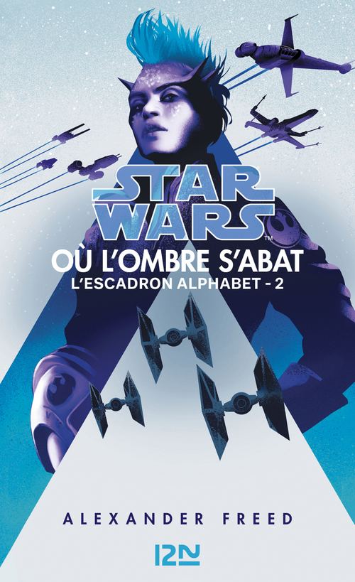 ebook cover of Star Wars : Alphabet Squadron - tome 2 Shadow Fall, by Alexander Freed