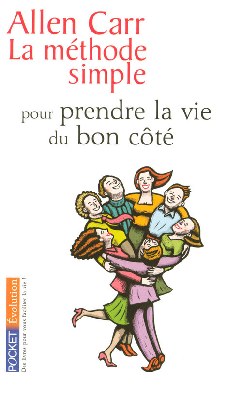 Couverture ebook de La méthode simple pour prendre la vie du bon côté, de Allen Carr