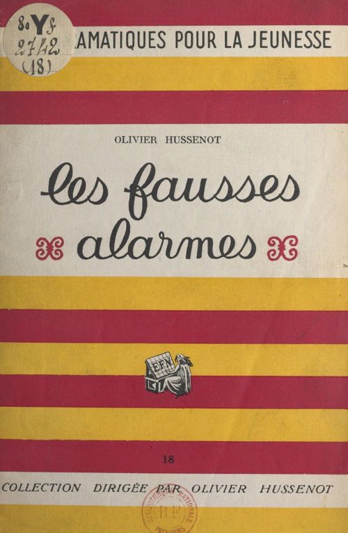 Couverture ebook de Les fausses alarmes, de Olivier Hussenot