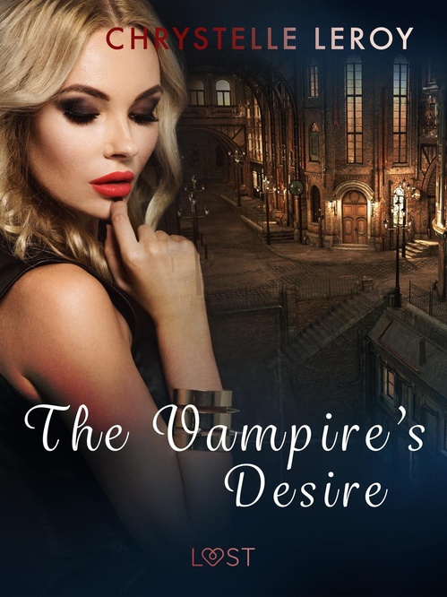 ebook cover of The Vampire's Desire - Erotic Short Story, by Chrystelle Leroy