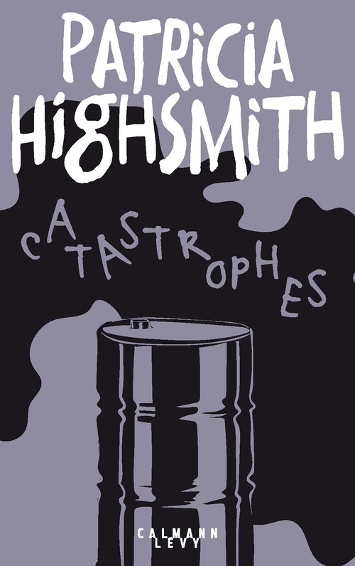 ebook cover of Catastrophes, by Patricia Highsmith