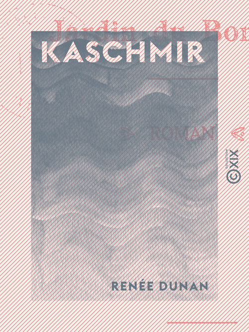 ebook cover of Kaschmir - Jardin du bonheur, by Renee Dunan