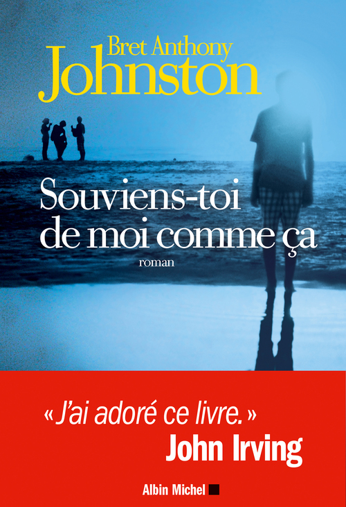 ebook cover of Souviens-toi de moi comme ça, by Bret anthony Johnston