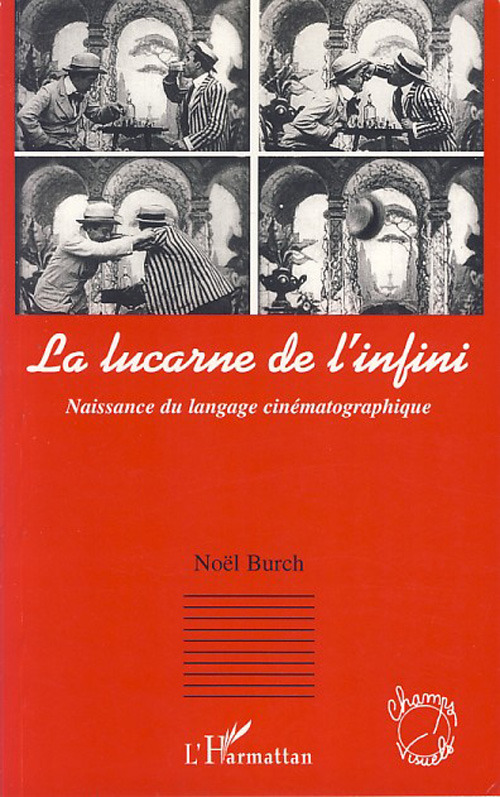 ebook cover of La lucarne de l'infini, by Noël Burch