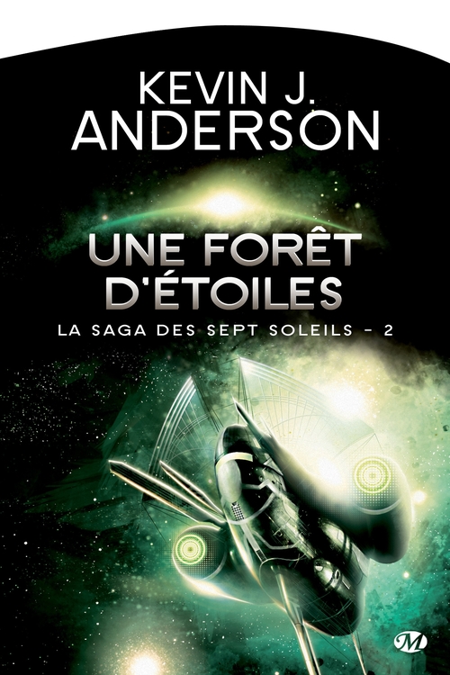Couverture ebook de La Saga des Sept Soleils, T2 : Une forêt d'étoiles, de Kevin J. Anderson
