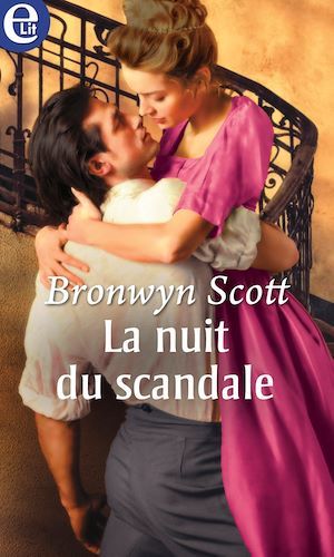 ebook cover of La nuit du scandale, by Bronwyn Scott
