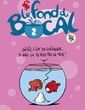 Couverture ebook de Le Fond du bocal - Tome 02, de Nicolas Poupon