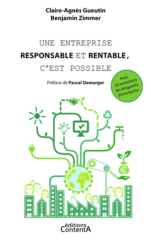 Couverture ebook de Une entreprise responsable et rentable, c'est possible, de Claire-Agnès Gueutin, Benjamin Zimmer