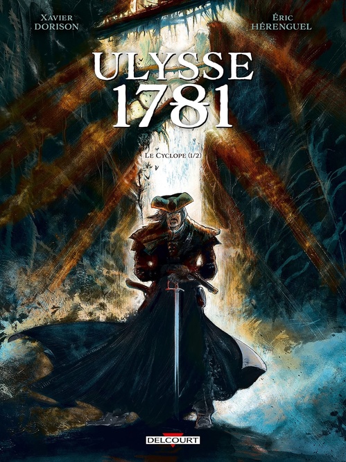Couverture ebook de Ulysse 1781 T01 - Le Cyclope 1/2, de Xavier Dorison, Eric Herenguel