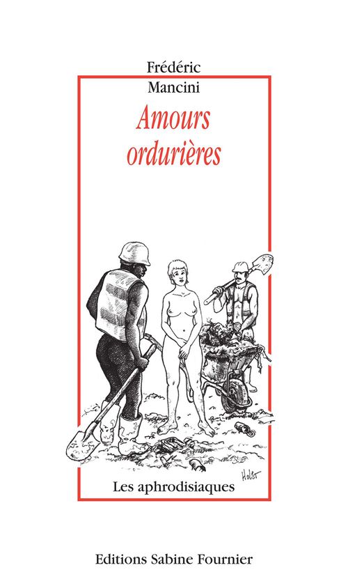 Couverture ebook de Amours ordurières, de Frédéric Mancini