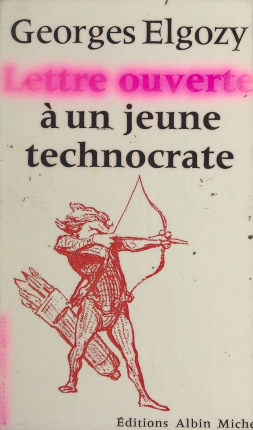 Couverture ebook de Lettre ouverte à un jeune technocrate, de Georges Elgozy