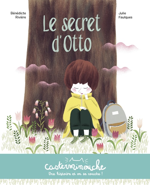 ebook cover of Casterminouche - Le secret d'Otto, by Bénédicte Rivière, Julie Faulques