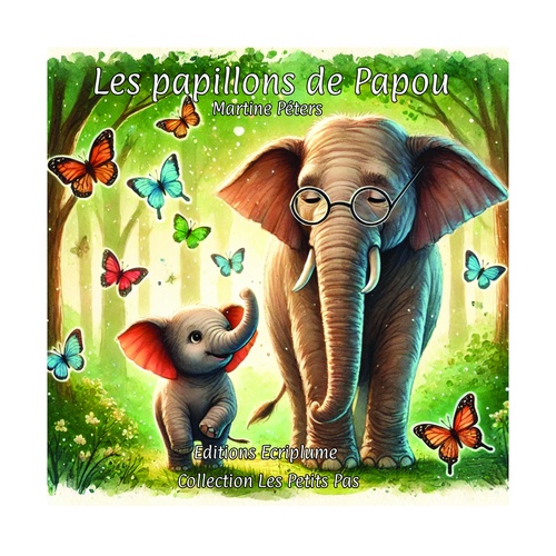 Couverture ebook de Les papillons de Papou, de Martine Peters