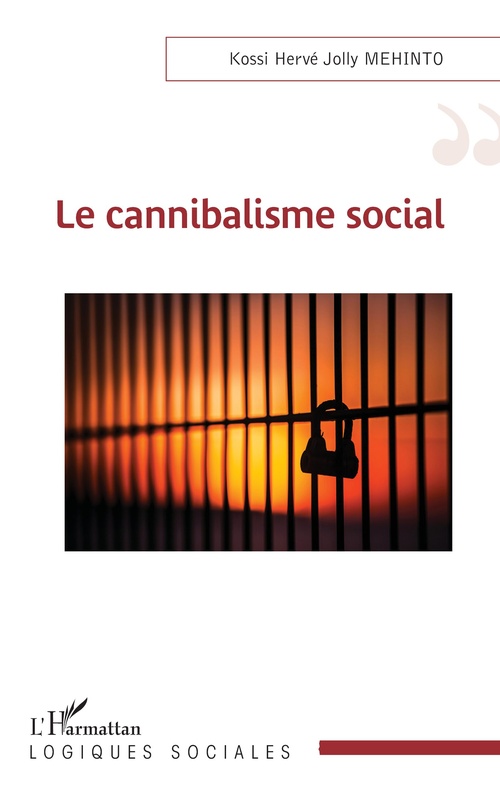 Couverture ebook de Le cannibalisme social, de Kossi Hervé Jolly Mehinto