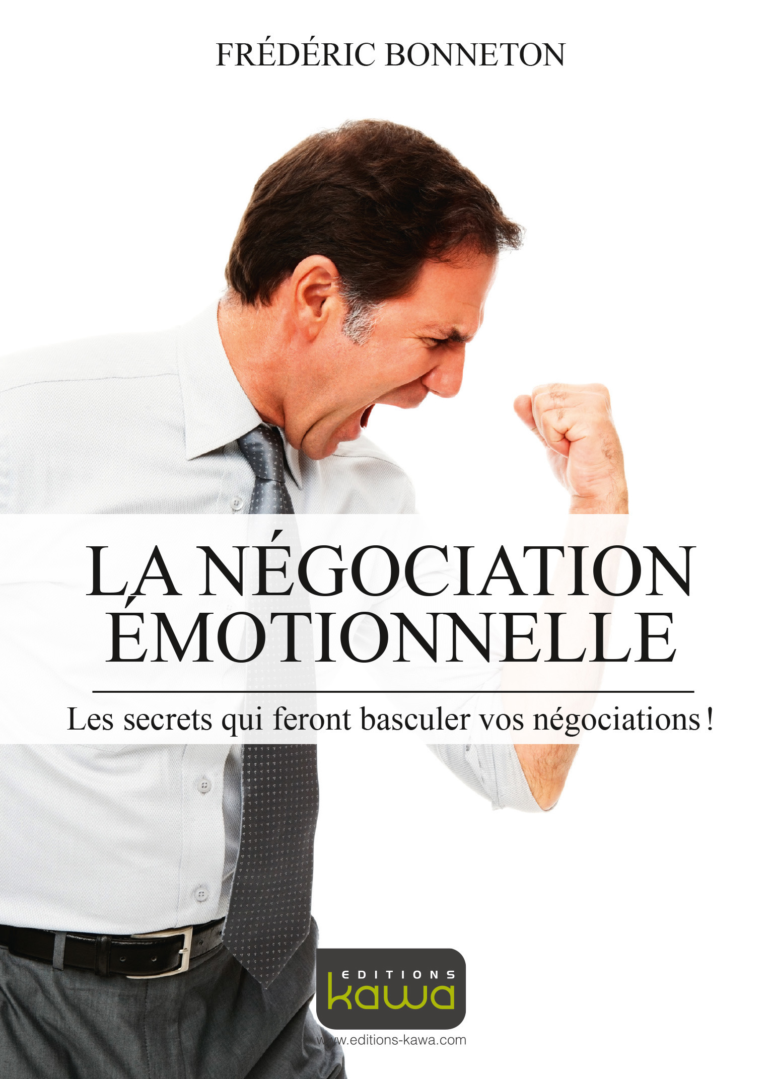 ebook cover of La négocation émotionnelle, by Frédéric Bonneton