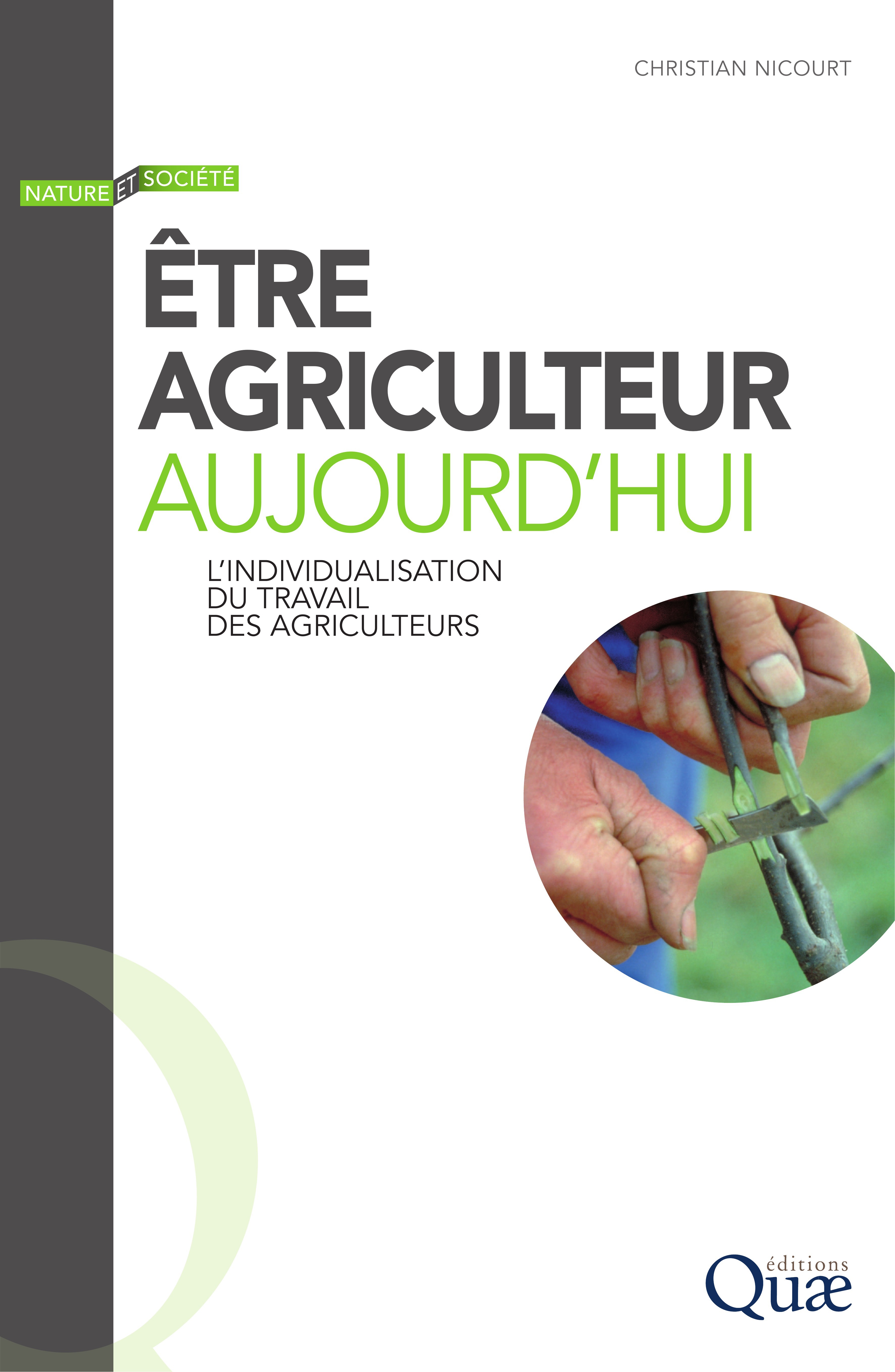 Couverture ebook de Être agriculteur aujourd´hui, de Christian Nicourt