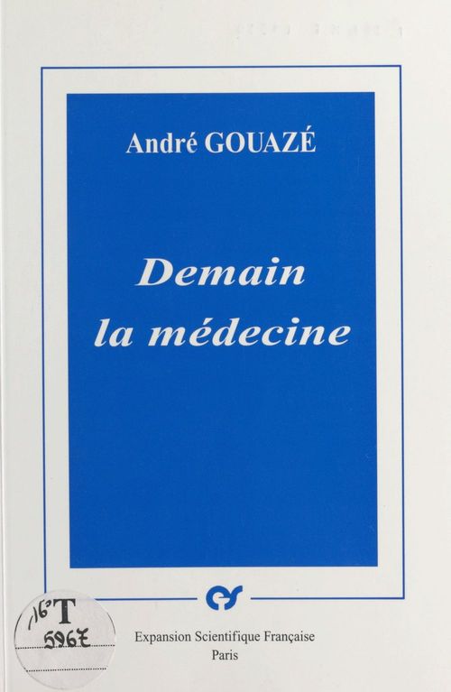 ebook cover of Demain la médecine, by Gouaze
