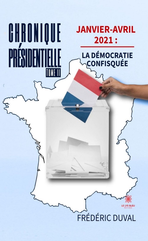 Couverture ebook de Chronique présidentielle - Tome 2, de Frédéric DUVAL