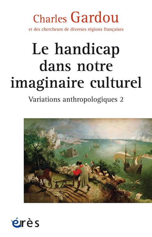 Couverture ebook de Le handicap dans notre imaginaire culturel, de Charles Gardou