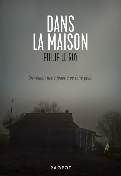 ebook cover of Dans la maison, by Philip Le Roy