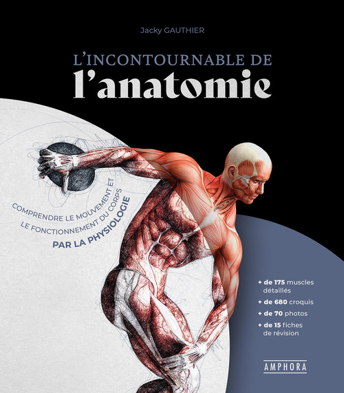 Couverture ebook de L´Incontournable de l'anatomie, de Jacky Gauthier