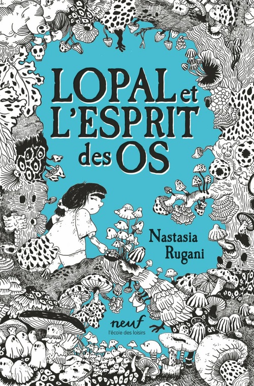 ebook cover of Lopal et l'Esprit des os, by Nastasia Rugani