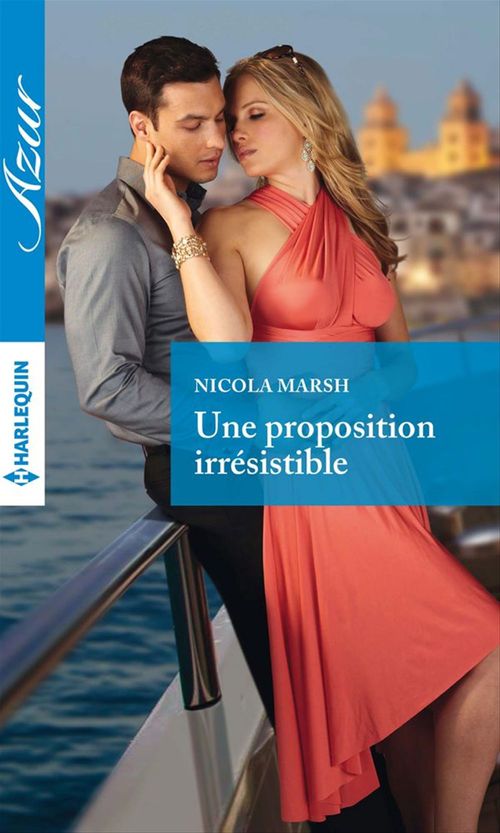 ebook cover of Une proposition irrésistible, by Nicola Marsh