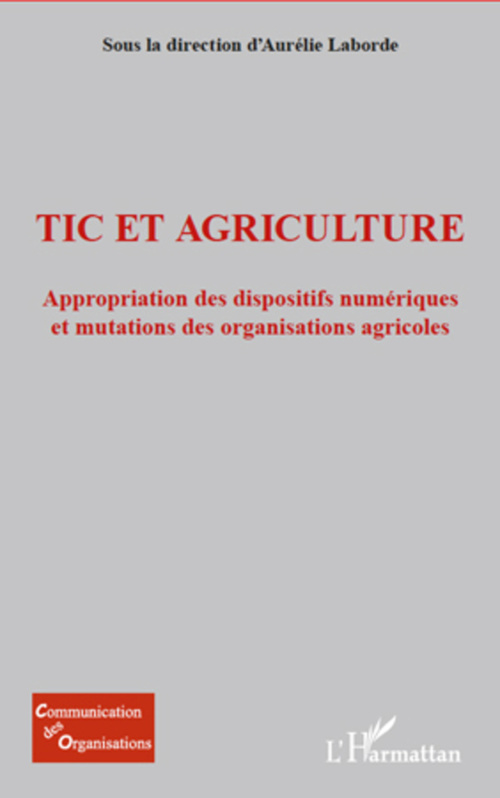 Couverture ebook de TIC et agriculture, de Aurélie Laborde