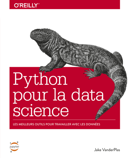 ebook cover of Python pour la Data Science - Les meilleurs outils pour travailler avec les données, by Jake Vanderplas