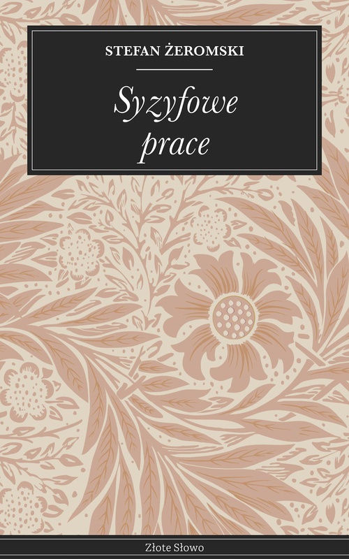 Couverture ebook de Syzyfowe prace, de Stefan Zeromski