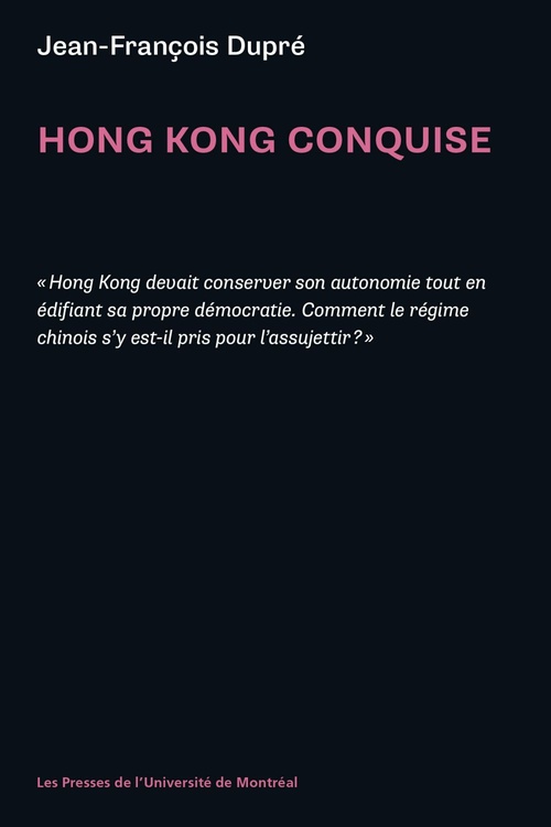 Couverture ebook de Hong Kong conquise, de Jean-François Dupré