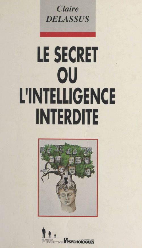 Couverture ebook de Le Secret ou l'Intelligence interdite, de Jean-marie Delassus