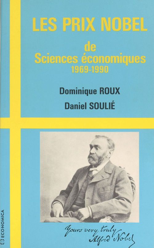 Couverture ebook de Les Prix Nobel de sciences économiques (1969-1990), de Dominique Roux