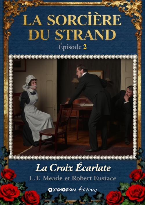 ebook cover of La Sorcière du Strand - Le Croix écarlate, by L. -T. Meade, Robert Eustace