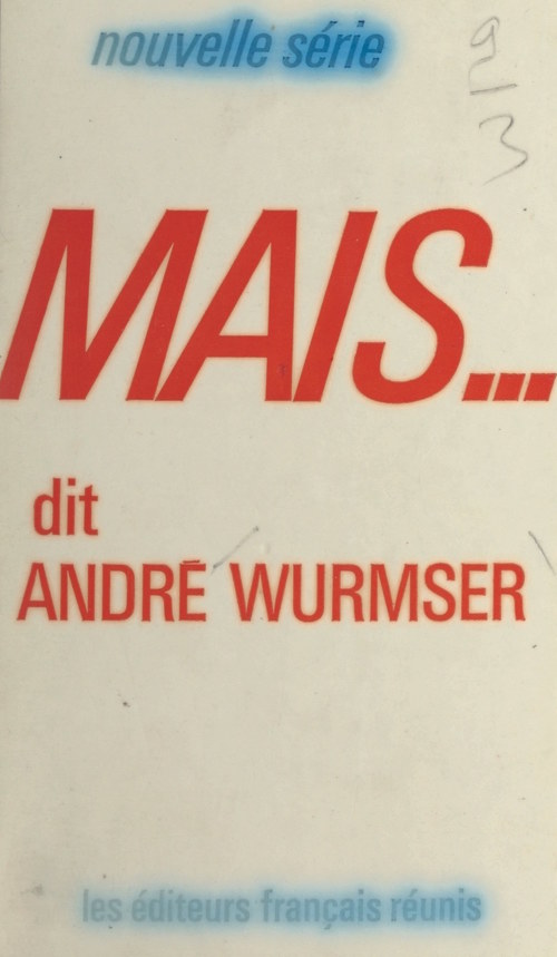 Couverture ebook de Mais... dit André Wurmser, de Andre Wurmser