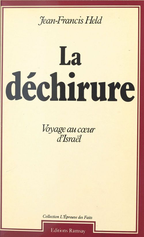 ebook cover of La déchirure : voyage au coeur d'Israël, by Jean-Francis Held