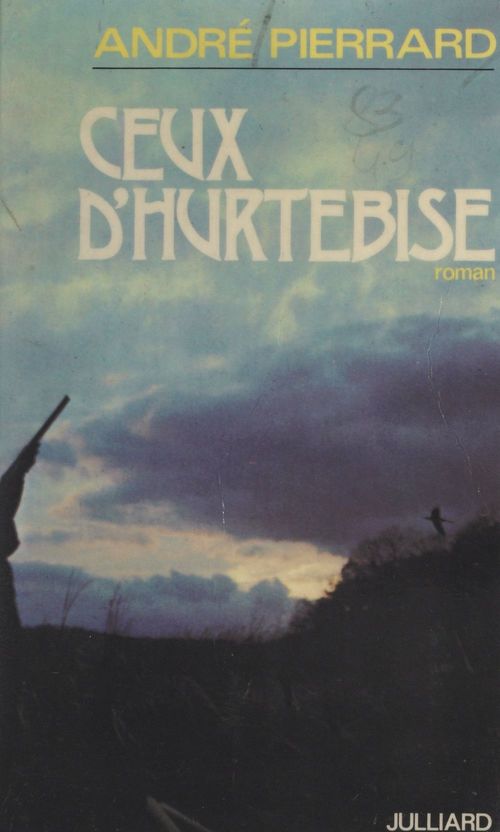 ebook cover of Ceux d'Hurtebise, by Andre Pierrard