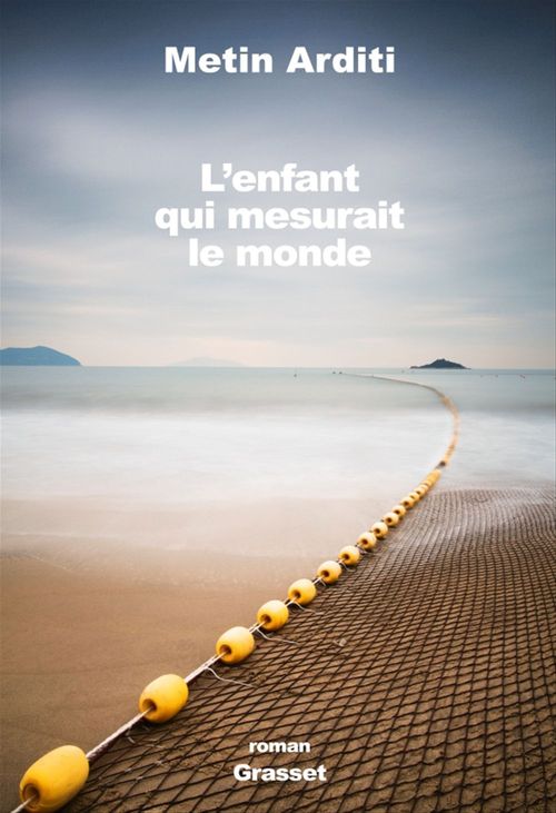 ebook cover of L'enfant qui mesurait le monde, by Metin Arditi