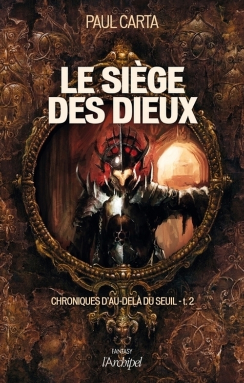 ebook cover of Chroniques d'au-delà du seuil - Tome 2 Le siège des dieux, by Paul Carta