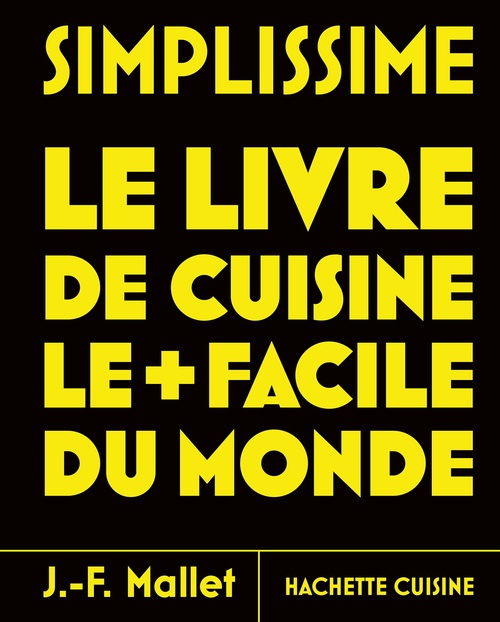 Couverture ebook de Simplissime - Le livre de cuisine le plus facile du monde, de Jean-François Mallet