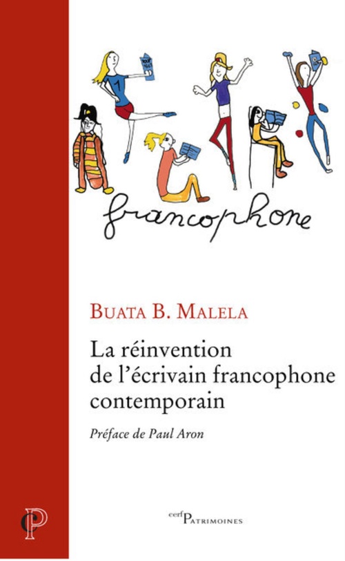 Couverture ebook de LA REINVENTION DE L'ECRIVAIN FRANCOPHONE CONTEMPORAIN, de Malela Buata B.