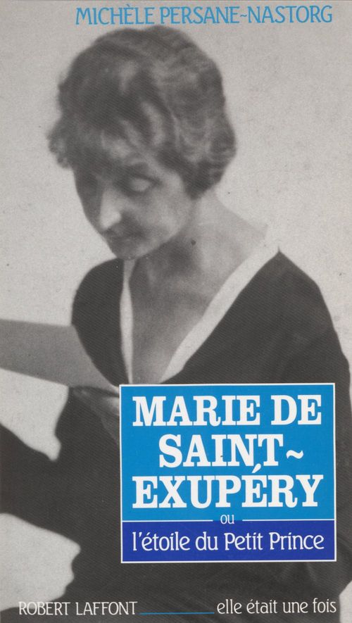 Couverture ebook de Marie de Saint-Exupéry, de Persane Nastorg/Mich